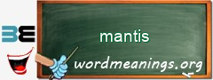 WordMeaning blackboard for mantis